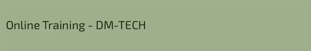 Online Training - DM-TECH